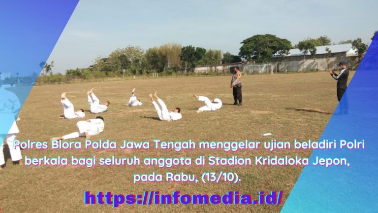 Polres Blora Polda Jawa Tengah menggelar ujian beladiri Polri berkala bagi seluruh anggota di Stadion Kridaloka Jepon, Rabu, (13/10/2021).