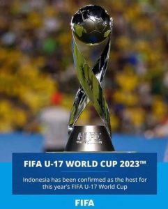Indonesia Tuan Rumah Piala Dunia U-17 Tahun 2023